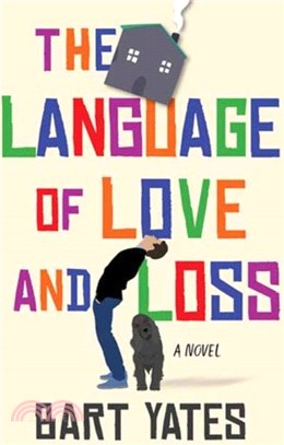 The Language of Love and Loss：A Witty and Moving Novel Perfect for Book Clubs