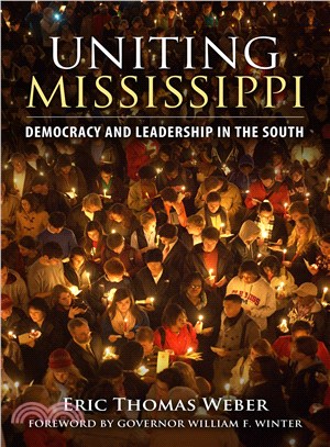 Uniting Mississippi ― Democracy and Leadership in the South