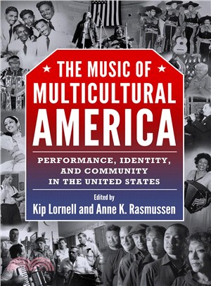 The Music of Multicultural America ─ Performance, Identity, and Community in the United States