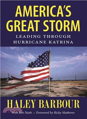 America's Great Storm ─ Leading Through Hurricane Katrina
