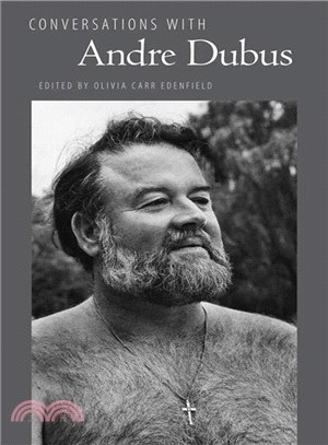 Conversations With Andre Dubus