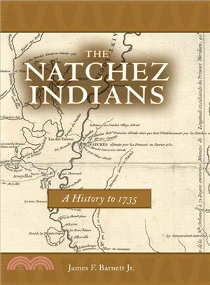The Natchez Indians ― A History to 1735