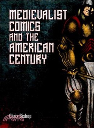 Medievalist Comics and the American Century