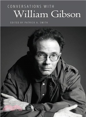 Conversations With William Gibson