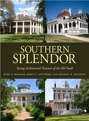 Southern Splendor ― Saving Architectural Treasures of the Old South