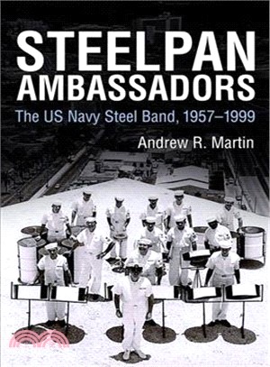 Steelpan Ambassadors ─ The Us Navy Steel Band, 1957?999