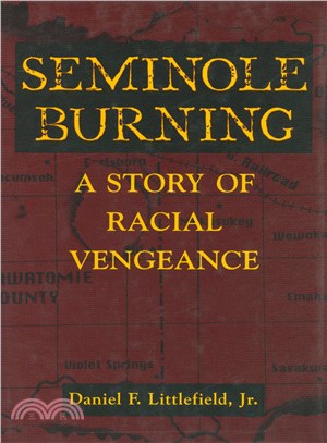 Seminole Burning ─ A Story of Racial Vengeance