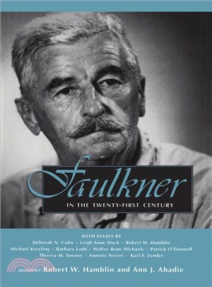 Faulkner in the Twenty-first Century
