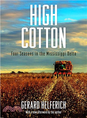 High Cotton ─ Four Seasons in the Mississippi Delta