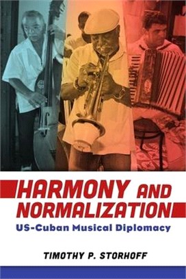 Harmony and Normalization ― Us-cuban Musical Diplomacy