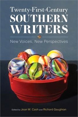 Twenty-First-Century Southern Writers: New Voices, New Perspectives