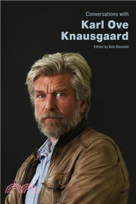 Conversations with Karl Ove Knausgaard