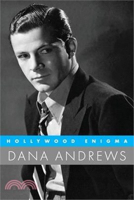Hollywood Enigma: Dana Andrews