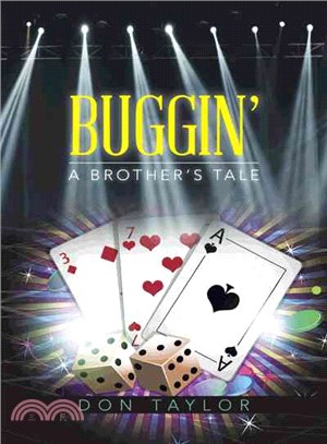 Buggin' ─ A Brother's Tale