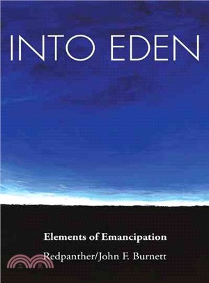 Into Eden ─ Elements of Emancipation