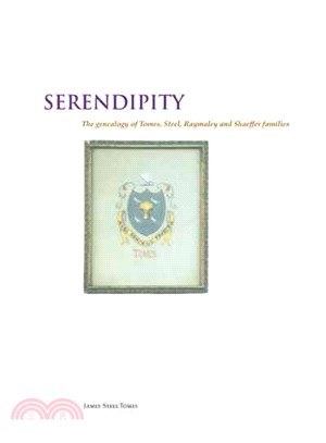 Serendipity ─ The Genealogy of Tomes,steel, Raymaley and Schaeffer, Witmeyer and Burger