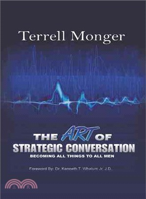 The Art of Strategic Conversation ─ Becoming All Things to All Men
