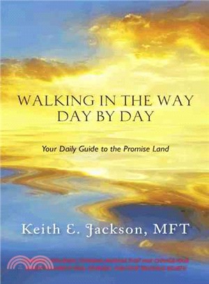 Walking in the Way Day by Day ─ Your Daily Guide to the Promise Land
