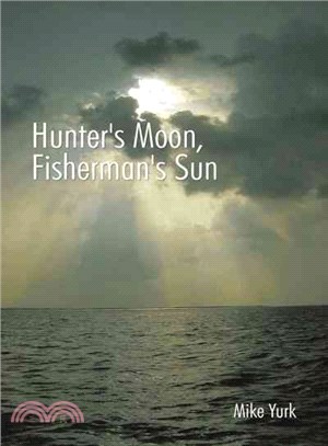 Hunter's Moon, Fisherman's Sun