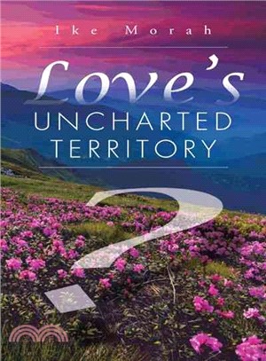 Love Uncharted Territory