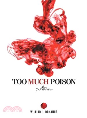 Too Much Poison ─ Stories