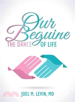 Our Beguine ─ The Dance of Life