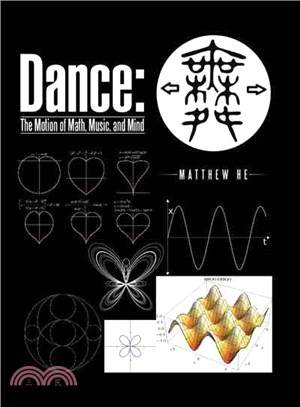 Dance: the Motion of Math, Music, and Mind