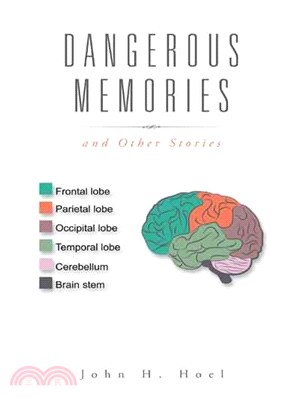 Dangerous Memories ─ And Other Stories