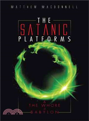 The Satanic Platforms ─ & the Whore of Babylon