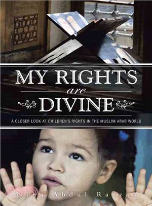 My Rights Are Divine ─ A Closer Look at Children Rights in the Muslim Arab World