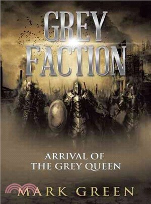 Grey Faction ─ Arrival of the Grey Queen