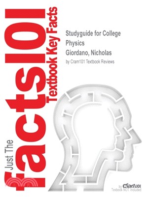 Studyguide for College Physics by Giordano, Nicholas, ISBN 9780840058195