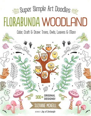 Florabunda Woodland ─ Super Simple Art Doodles - Color, Craft & Draw: Trees, Owls, Leaves & More