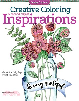 A Second Cup of Inspirations ─ More Art Activity Pages to Help You Relax