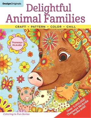 Delightful Animal Families ― Craft, Pattern, Color, Chill