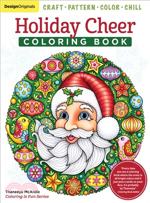 Holiday Cheer Coloring Book ― Craft, Pattern, Color, Chill