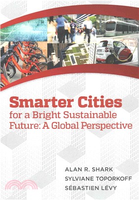 Smart Cities for a Bright Sustainable Future ― A Global Perspective