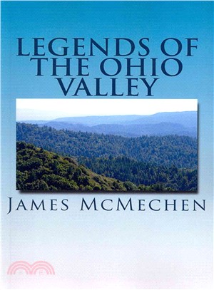 Legends of the Ohio Valley