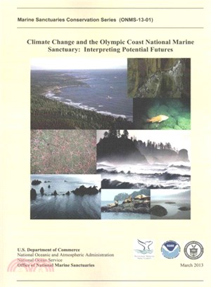 Climate Change and the Olympic Coast National Marine Sanctuary ― Interpreting Potential Futures