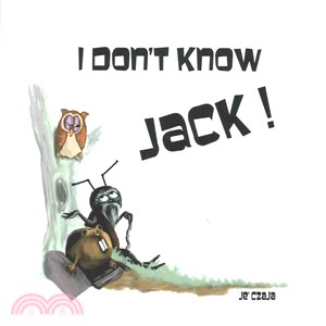 I Don't Know Jack! ― Critical Thinking for Beginning Readers