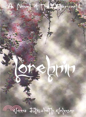 Lorehnin ― A Novel of the Otherworld