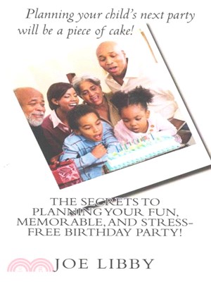 The Secrets to Planning Your Fun, Memorable, and Stress-free Birthday Party!