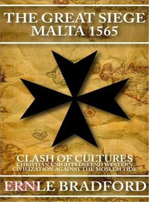 The Great Siege ― Malta 1565