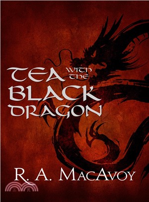 Tea With the Black Dragon