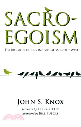 Sacro-egoism ― The Rise of Religious Individualism in the West