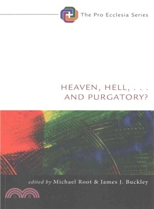 Heaven, Hell, . . . and Purgatory?