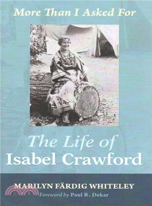 The Life of Isabel Crawford ― More Than I Asked for
