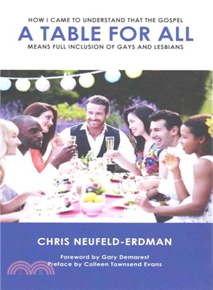 A Table for All ― How I Came to Understand That the Gospel Means Full Inclusion of Gays and Lesbians