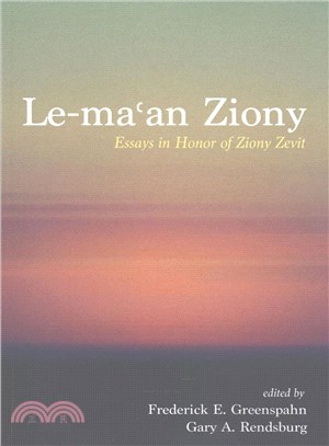 Le-ma?an Ziony ― Essays in Honor of Ziony Zevit