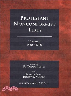 Protestant Nonconformist Texts 1550-1700